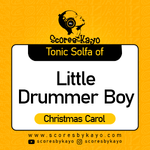 Tonic Solfa of Little Drummer Boy Christmas Hymn