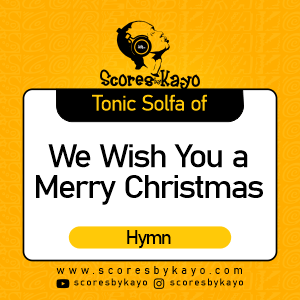 Tonic Solfa of We Wish You a Merry Christmas Carol