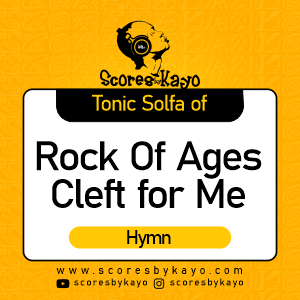 Tonic Solfa of Rock of Ages Hymn