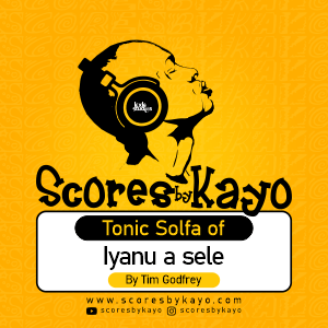 Tonic Solfa of Iyanu a sele by Tim Godfrey