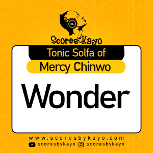 Tonic Solfa of Wonder by Mercy Chinwo