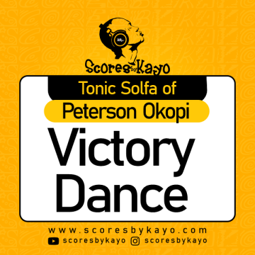 Tonic Solfa of Victory Dance by Peterson Okobi