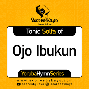 Tonic Solfa of Ojo Ibukun yo si ro Yoruba Hymn