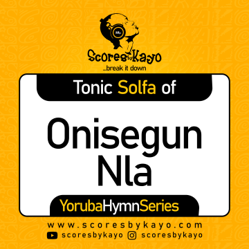 Tonic Solfa of Onisegun Nla Yoruba Hymn