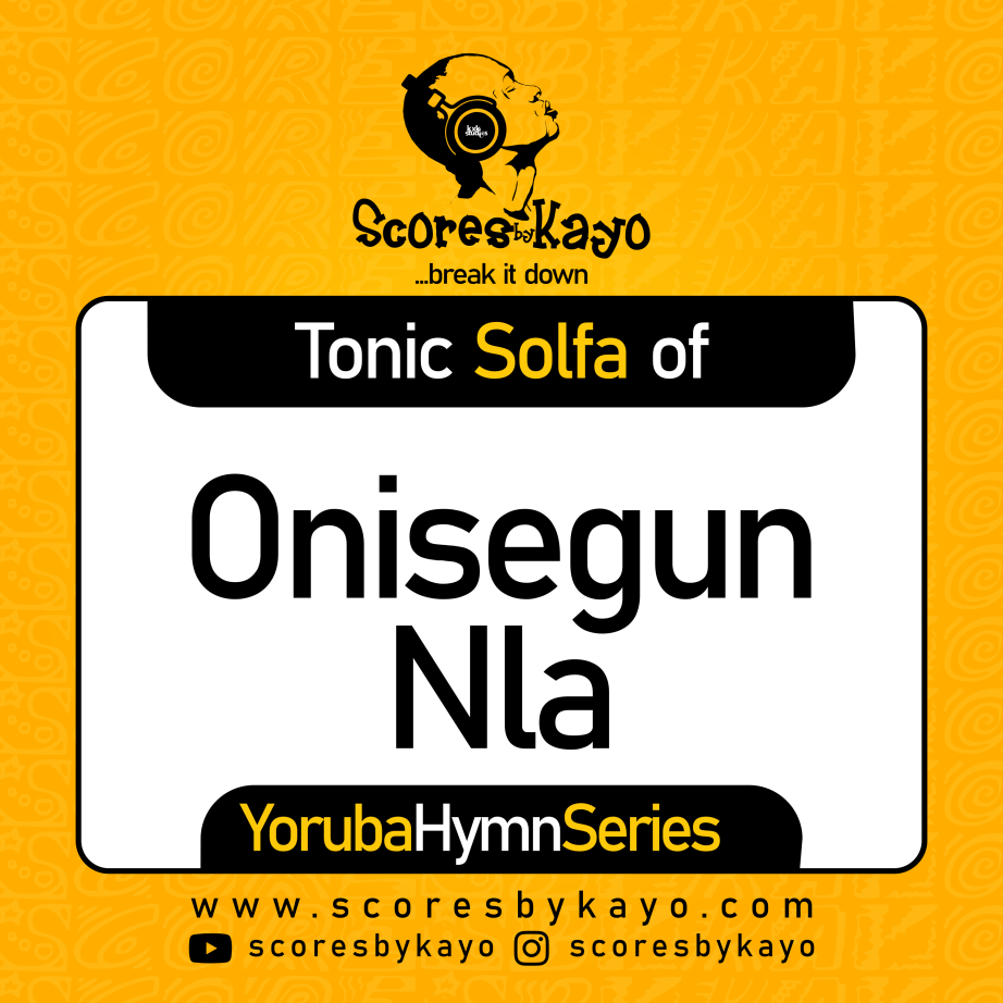 Tonic Solfa of Onisegun Nla Yoruba Hymn