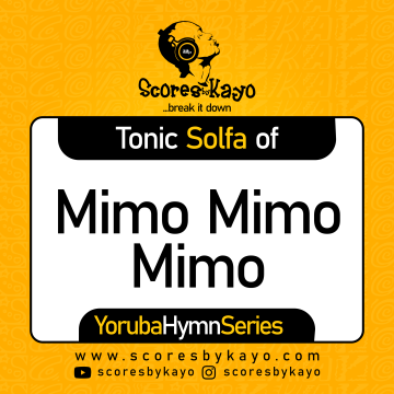 Tonic Solfa of Mimo Mimo Mimo Yoruba Hymn